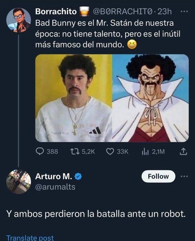 Bad Bunny Es El Mr Satan De Nuestra Epoca