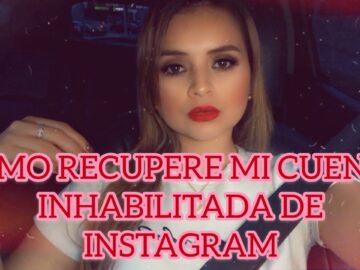 CÓMO RECUPERE MI CUENTA INHABILITADA DE INSTAGRAM