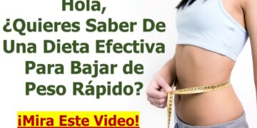 Dieta Efectiva Para Bajar de Peso Rapido | Metodo Facil Para Adelgazar