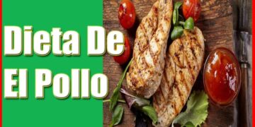 Dieta del Pollo para bajar de peso.