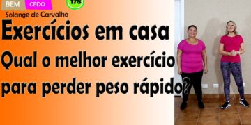 Exercícios em casa Qual o melhor exercício para perder peso rápido