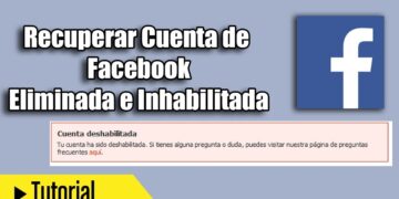 Recuperar Cuenta De Facebook Inhabilitada y Eliminada 2017