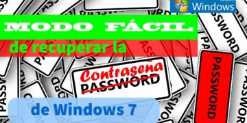 Recuperar la contraseña de Windows 7 sin CD si la olvidas